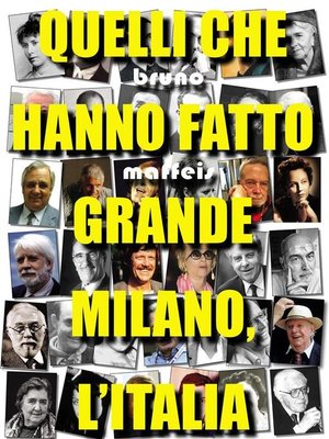 cover image of Quelli che hanno fatto grande Milano, l'Italia